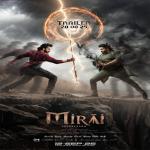 एक्शन और एडवेंचर के लिए तैयार हो जाइए : ‘मिराई’ का ट्रेलर 28 अगस्त को होगा रिलीज