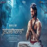 ज़ी स्टूडियोज़ और प्रेरणा अरोड़ा की फिल्म जटाधारा ने आध्यात्मिक भव्यता के साथ रिलीज़ किया अपना पहला दिव्य ट्रैक सोल ऑफ जटाधारा 