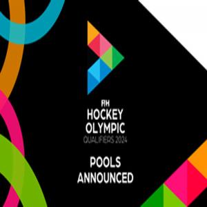 FIH ने हॉकी ओलंपिक क्वालीफायर 2024 के लिए पूल का किया ऐलान