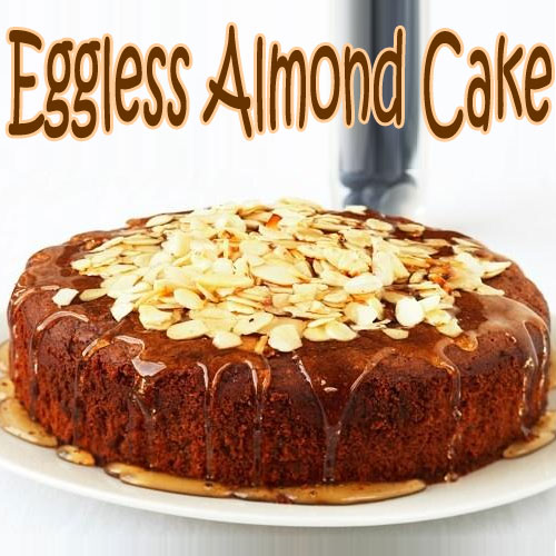 जायका एगलैस बादाम केक का- Eggless Almond cake