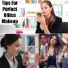 Makeup रूल्स Office में नजर आएं Glamour व Perfect